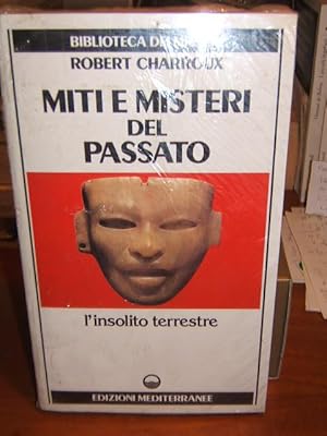 MITI E MISTERI DEL PASSATO L'INSOLITO TERRESTRE.,