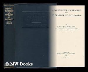 Imagen del vendedor de Government Ownership and Operation of Railroads a la venta por MW Books Ltd.