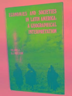 Imagen del vendedor de Economies and societies in Latin America: a geographical interpretation a la venta por Cotswold Internet Books