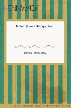 Seller image for Milton. [Eine Bibliographie.] for sale by HENNWACK - Berlins grtes Antiquariat
