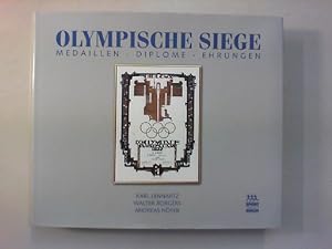 Seller image for Olympische Siege. Medaillen - Diplome - Ehrungen. for sale by Antiquariat Matthias Drummer