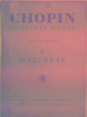 Imagen del vendedor de Fryderyk Chopin complete works X: Mazurkas for piano a la venta por Cotswold Internet Books