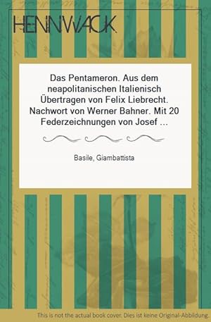 Bild des Verkufers fr Das Pentameron. Aus dem neapolitanischen Italienisch bertragen von Felix Liebrecht. Nachwort von Werner Bahner. Mit 20 Federzeichnungen von Josef Hegenbarth. zum Verkauf von HENNWACK - Berlins grtes Antiquariat