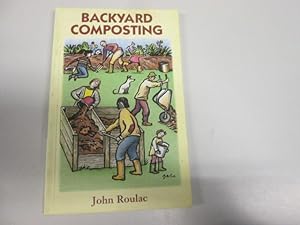 Seller image for Backyard Composting for sale by Goldstone Rare Books