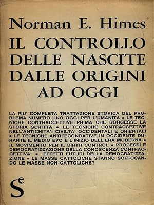 Image du vendeur pour Il controllo delle nascite dalle origini ad oggi mis en vente par Librodifaccia