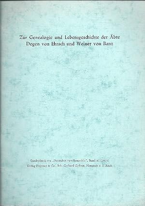 Imagen del vendedor de Zur Genealogie und Lebensgeschichte der bte Degen von Ebrach und Weiner von Banz a la venta por Antiquariat Lcke, Einzelunternehmung