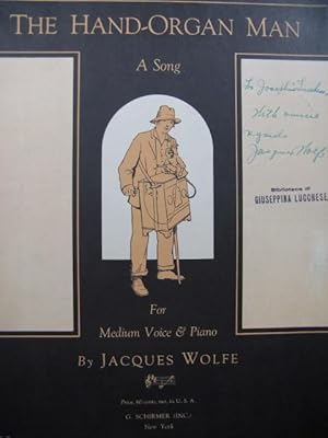 WOLFE Jacques The Hand-Organ Man Dédicace Chant Piano 1933