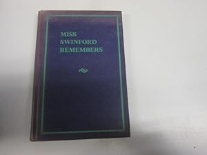Imagen del vendedor de MISS SWINFORD REMEMBERS. a la venta por Goldstone Rare Books
