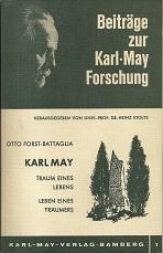 Image du vendeur pour Karl May. Traum eines Lebens - Leben eines Trumers. Mit einem Bildnis des Verfassers und einem biographischen Nachwort von Roger Forst-Battaglia. mis en vente par Antiquariat Axel Kurta