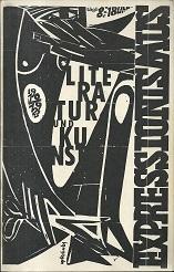 Expressionismus. Literatur und Kunst 1910 - 1923. Eine Ausstellung des deutschen Literaturachivs ...