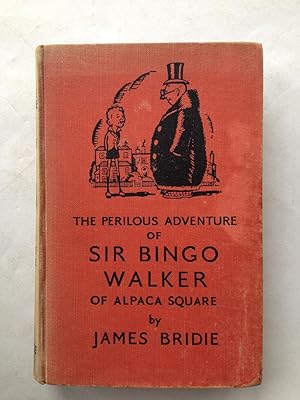 Imagen del vendedor de The Perilous Advernture of Sir Bingo Walker of Alpaca Square a la venta por Book Souk