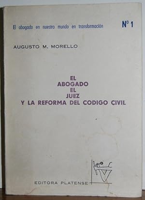 Seller image for EL ABOGADO, EL JUEZ Y LA REFORMA DEL CODIGO CIVIL for sale by Fbula Libros (Librera Jimnez-Bravo)
