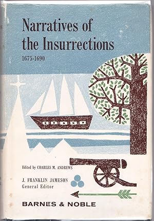 Narratives of the Insurrections 1675-1690