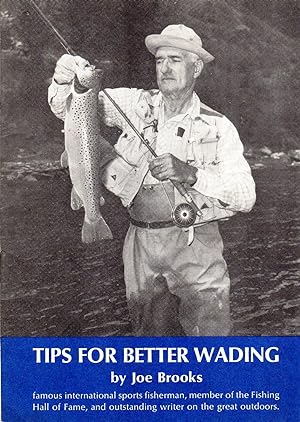 Tips for Better Wading