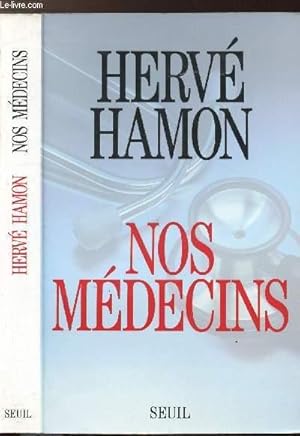 Image du vendeur pour NOS MEDECINS mis en vente par Le-Livre