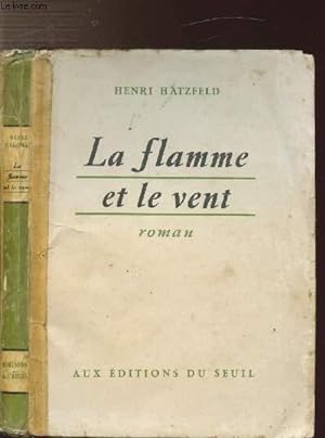 Seller image for LA FLAMME ET LE VENT for sale by Le-Livre