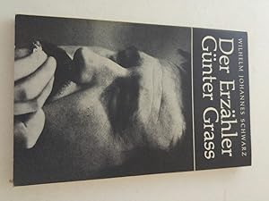 Bild des Verkäufers für Der Erzähler Günter Grass zum Verkauf von ANTIQUARIAT Franke BRUDDENBOOKS