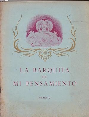 Seller image for La barquita de mi pensamiento. Tomo V for sale by LIBRERA GULLIVER