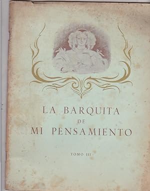 Seller image for La barquita de mi pensamiento. Tomo III for sale by LIBRERA GULLIVER