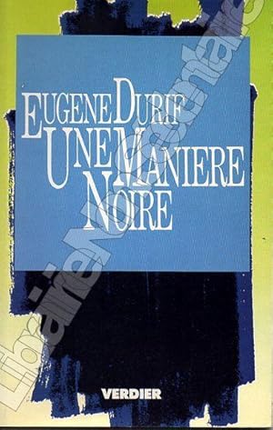 Seller image for Une manire Noire for sale by ARTLINK