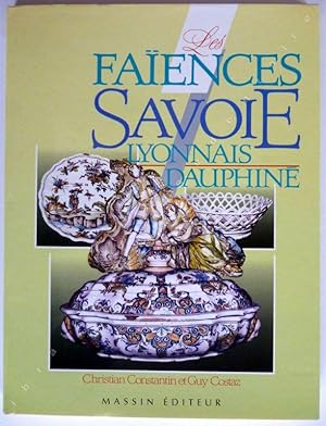 Imagen del vendedor de Faences Savoie Lyonnais Dauphin. a la venta por ARTLINK