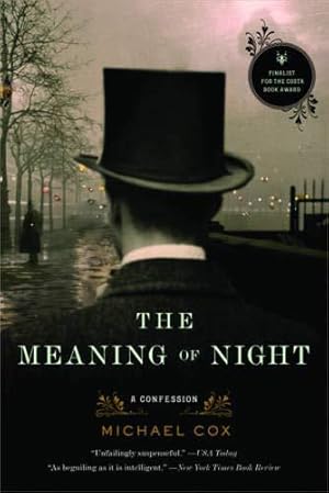 Seller image for The Meaning of Night: A Confession for sale by Bellwetherbooks