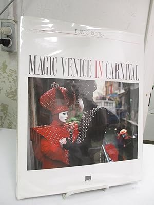Bild des Verkufers fr Magic Venice in Carnival. zum Verkauf von Zephyr Books