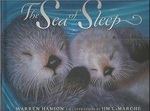 Seller image for The Sea Of Sleep for sale by Beverly Loveless