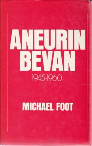 Seller image for Aneurin Bevan: Volume Two 1945-1960 for sale by Goulds Book Arcade, Sydney