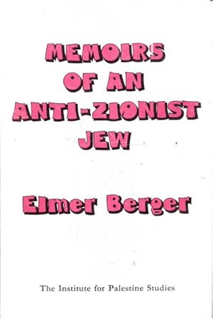 Memoirs of an Anti-Zionist Jew