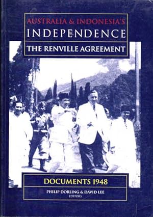 Australia & Indonesia's Independence: The Renville Agreement; Documents 1948