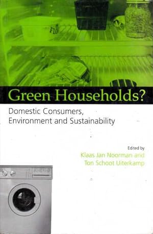 Green Households?: Domestic Consumers, Environment and Sustainability