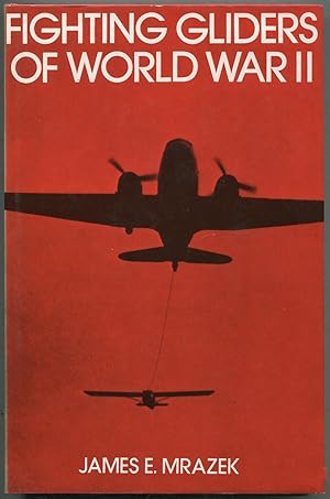 Image du vendeur pour Fighting Gliders of World War II mis en vente par Between the Covers-Rare Books, Inc. ABAA