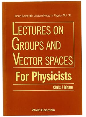 Bild des Verkufers fr Lectures on Groups and Vector Spaces For Physicists zum Verkauf von Attic Books (ABAC, ILAB)