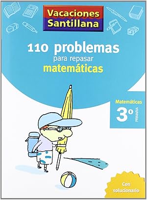 Imagen del vendedor de Vacaciones 110 problemas para repasar matematicas 3 primaria santillana a la venta por Imosver