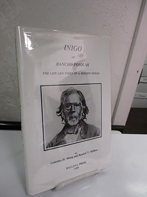 Seller image for Inigo of Rancho Posolmi: The Life and Times of a Mission Indian. for sale by Zephyr Books