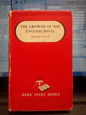 THE GROWTH OF THE ENGLISH NOVEL (Home Study Books)