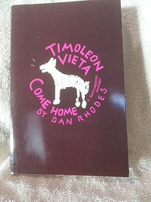 Seller image for Timoleon Vieta Come Home: A Sentimental Journey for sale by Prairie Creek Books LLC.