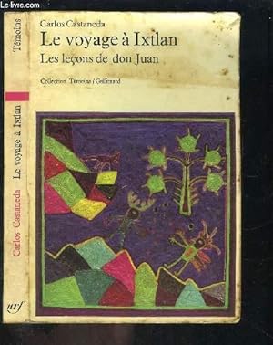 Seller image for LE VOYAGE A IXTLAN- LES LECONS DE DON JUAN for sale by Le-Livre