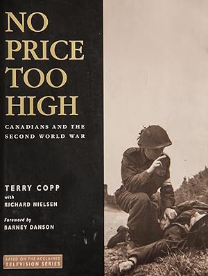 Seller image for No Price Too High: Canadians and the Second World War for sale by Mad Hatter Bookstore