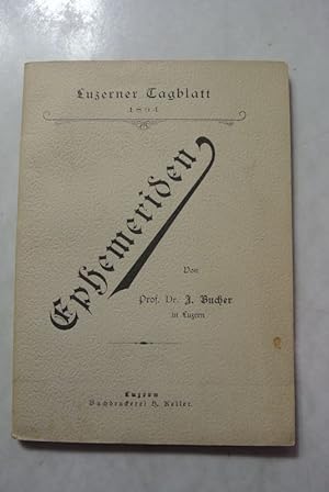 Bild des Verkufers fr Ephemeriden 1894. Separat-Abdruck aus dem Luzerner Tagblatt. zum Verkauf von Antiquariat Bookfarm
