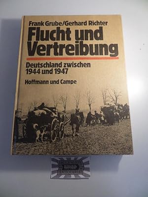 Bild des Verkufers fr Flucht und Vertreibung - Deutschland zwischen 1944 und 1947. zum Verkauf von Druckwaren Antiquariat