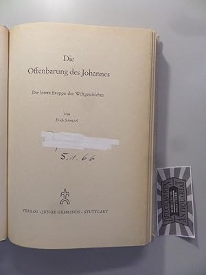 Bild des Verkufers fr Die Offenbarung des Johannes - Die letzte Etappe der Weltgeschichte. zum Verkauf von Druckwaren Antiquariat