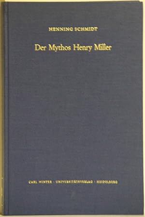 Bild des Verkufers fr Der Mythos Henry Miller. zum Verkauf von Antiquariat  Braun