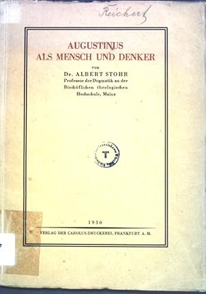 Immagine del venditore per Augustinus als Mensch und Denker; venduto da books4less (Versandantiquariat Petra Gros GmbH & Co. KG)