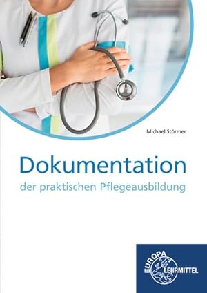 Dokumentation der praktischen Pflegeausbildung