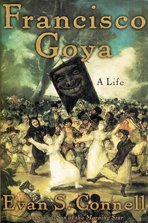 Bild des Verkufers fr Francisco Goya A Life zum Verkauf von Adelaide Booksellers