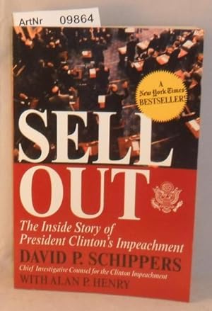 Sellout - The Inside Story of President Clinton's Impeachment