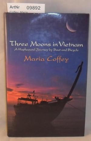 Seller image for Three Moons in Vietnam - A Haphazard Journey by Boat and Bicycle for sale by Die Bchertruhe