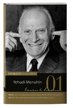 Bild des Verkufers fr Yehudi Menuhin. Die Zeit Klassik-Edition ; 1 zum Verkauf von Antiquariat Johannes Hauschild